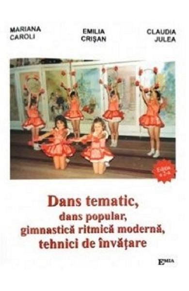Dans tematic, dans popular, gimnastica ritmica moderna, tehnici de invatare