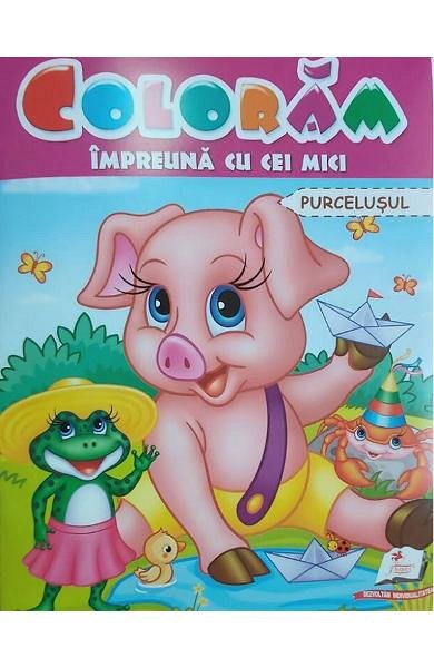 Coloram impreuna cu cei mici. Purcelusul