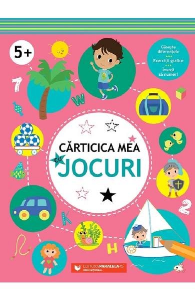 Carticica mea cu jocuri. plus 5 ani