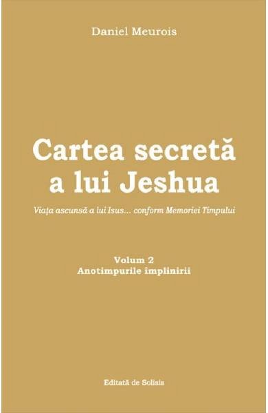Cartea secreta a lui Jeshua. Vol.2
