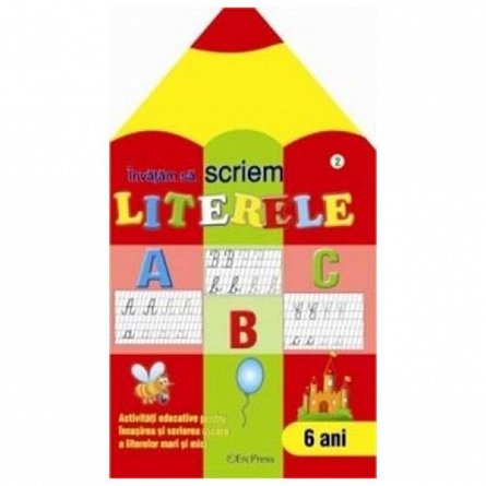 Invatam sa scriem literele. 6 ani