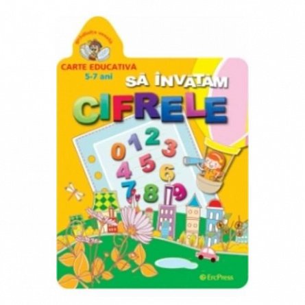 Sa invatam cifrele. 5-7 ani