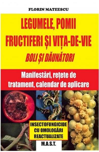 Legumele. pomii si vita de vie. Boli si daunatori
