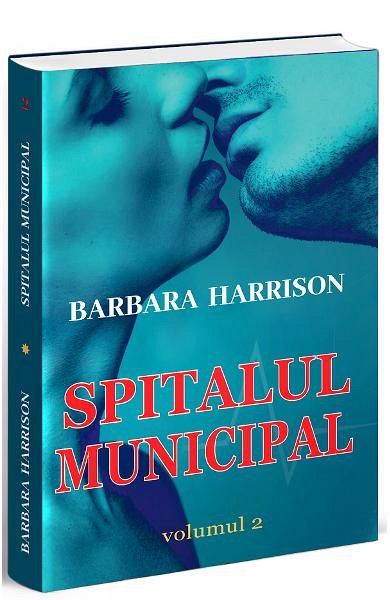 Spitalul municipal. Vol.2