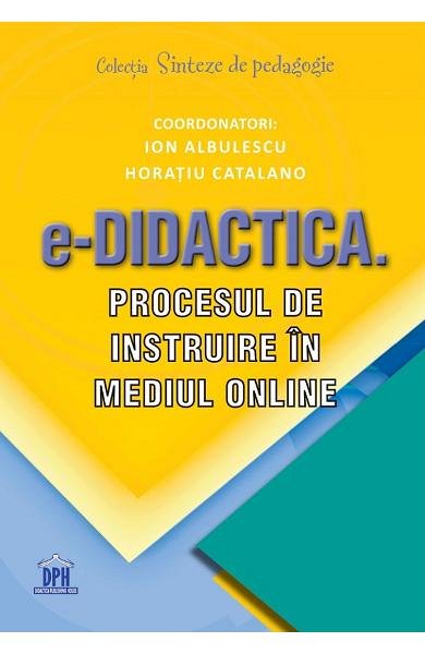 e-Didactica. Procesul de instruire in mediul online