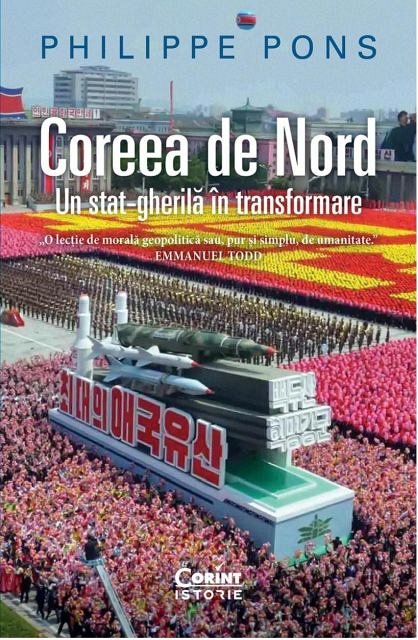 Coreea de Nord. Un stat-gherila in transformare