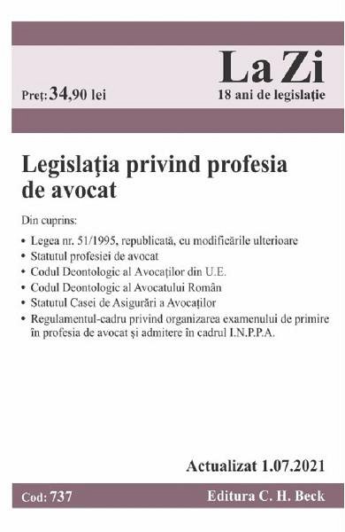 Legislatia privind profesia de avocat act. 1.07.2021