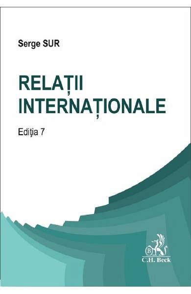 Relatii internationale. Ed.7