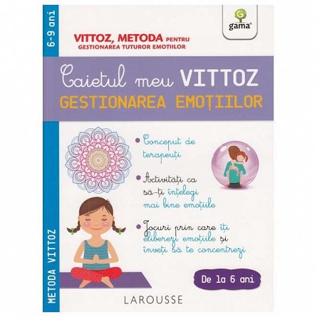 Caietul meu Vittoz: Gestionarea emotiilor