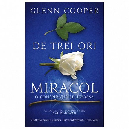 De trei ori miracol