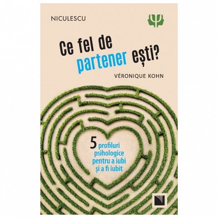 Ce fel de partener esti Cinci profiluri psihologice pentru a iubi si a fi iubit