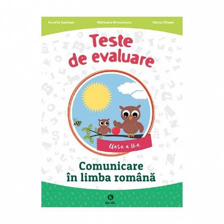 Teste de evaluare. Comunicare in limba romana. Clasa 2