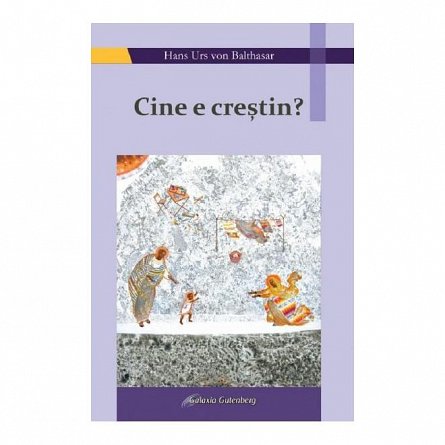 Cine e crestin