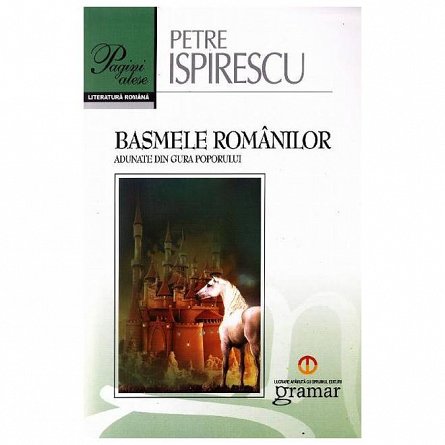 Basmele Romanilor Pagini alese