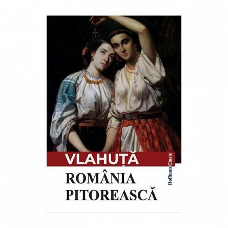 Romania pitoreasca