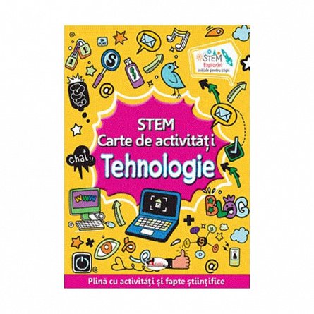 STEM. Carte de activitati: Tehnologie