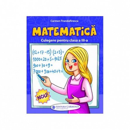 Matematica. Culegere . Clasa 3