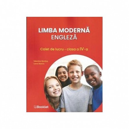 Limba moderna engleza. Caiet de lucru . Clasa 4