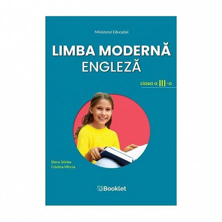Limba moderna engleza. Manual . Clasa 3