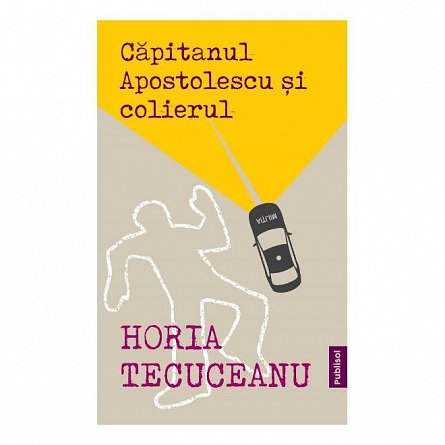 Capitanul Apostolescu si colierul