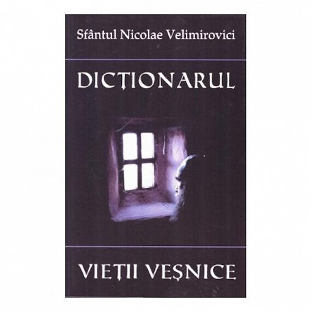 Dictionarul vietii vesnice