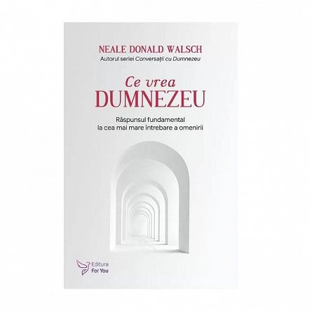 Ce vrea Dumnezeu