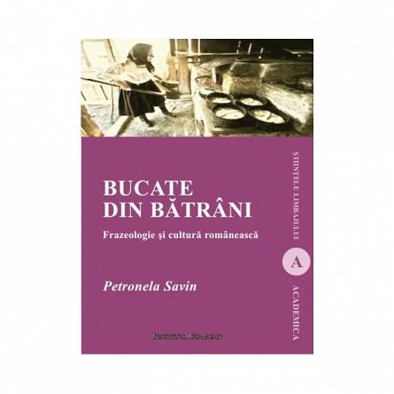 Bucate din batrani