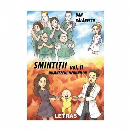 Smintitii Vol.2: Dumnezeul nebunilor