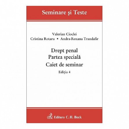 Drept penal. Partea speciala. Caiet de seminar Ed.4
