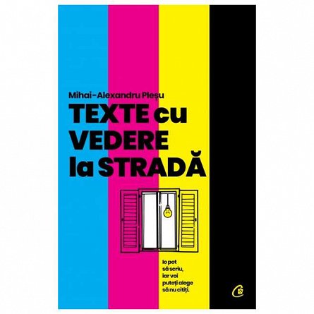 Texte cu vedere la strada