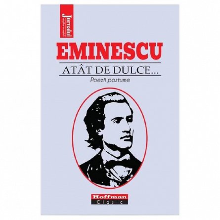 Atat de dulce... Poezii postume