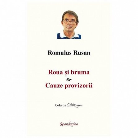 Roua si bruma. Cauze provizorii