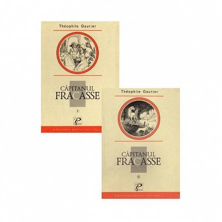 Capitanul Fracasse. Vol.1 plus 2