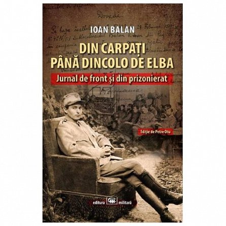 Din Carpati pana dincolo de Elba