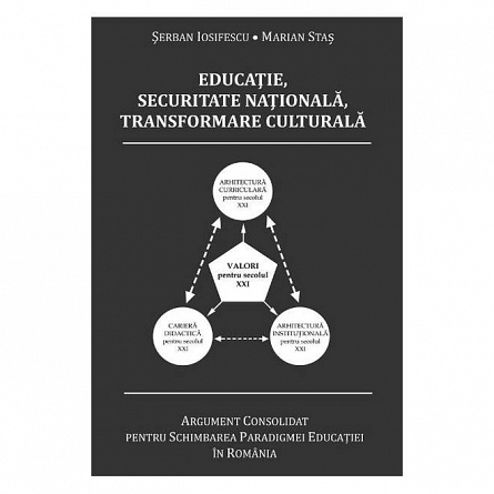Educatie. securitate nationala. transformare culturala