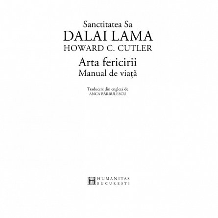 Arta fericirii. Manual de viata