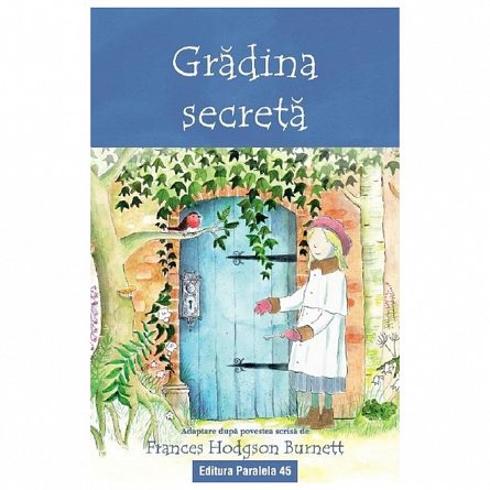 Gradina secreta. Text adaptat