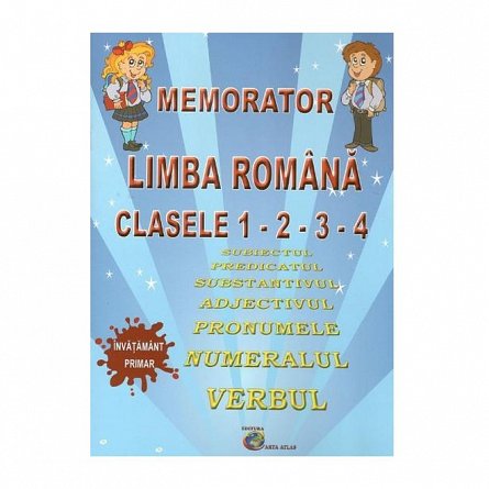 Memorator limba romana. Clasele 1-4