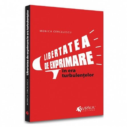 Libertatea de exprimare in era turbulentelor