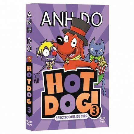 Hot Dog 3. Spectacolul de circ