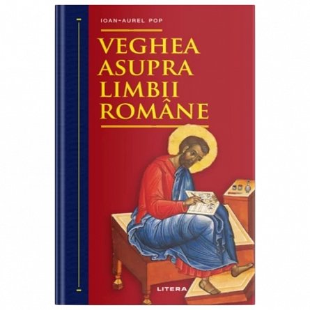 Veghea asupra limbii romane