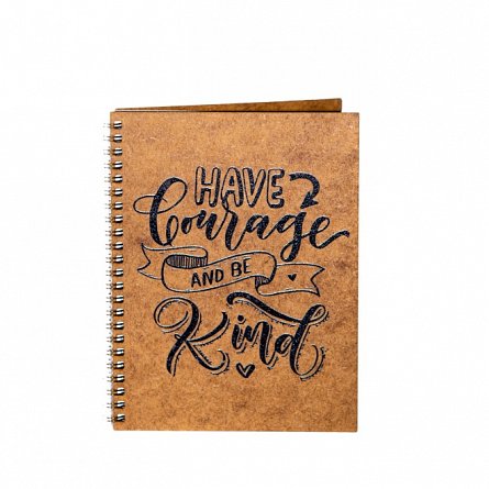 Agenda A5 personalizata din lemn - "Have courage and be kind!"