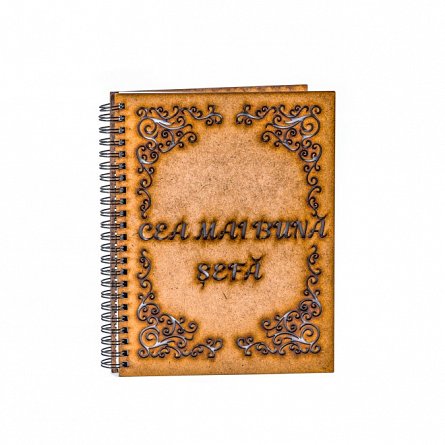 Agenda A5 personalizata din lemn - "Cea mai buna sefa!"