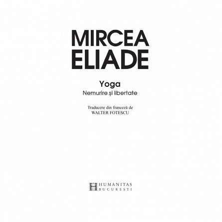 Yoga. Nemurire si libertate