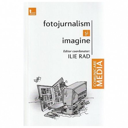 Fotojurnalism si imagine