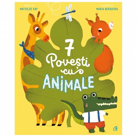 7 Povesti cu animale. Cartea 6