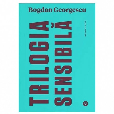 Trilogia sensibila - The tender trilogy