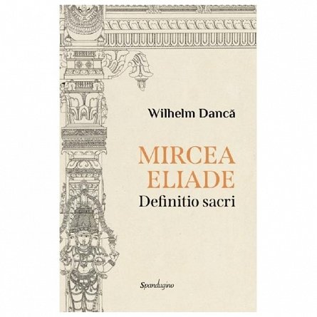 Mircea Eliade. Definitio Sacri
