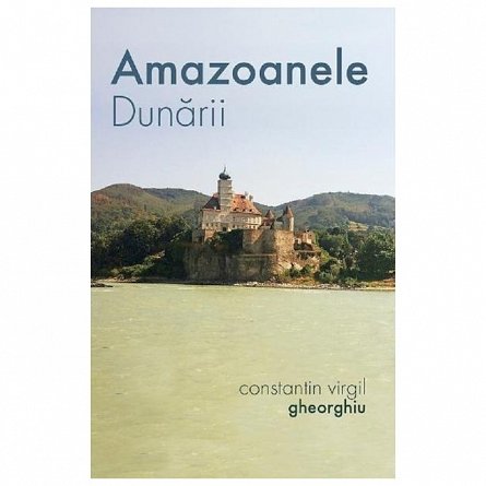 Amazoanele Dunarii