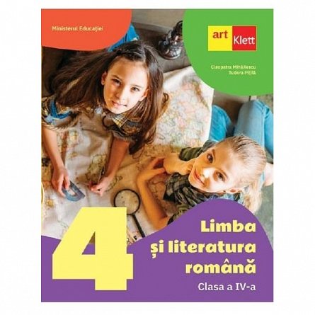 Limba si literatura romana. Manual. Clasa 4